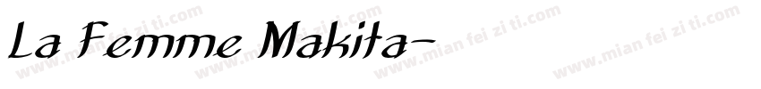 La Femme Makita字体转换